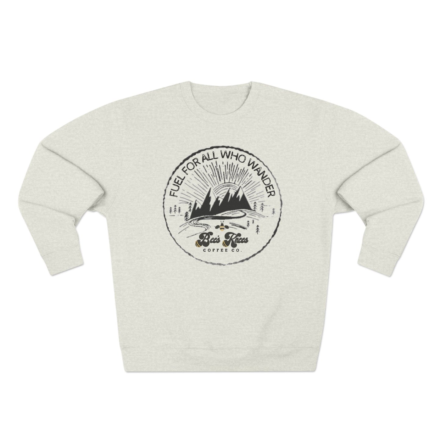 Fuel For All Who Wander/Bee's Knees Unisex Crewneck Sweatshirt