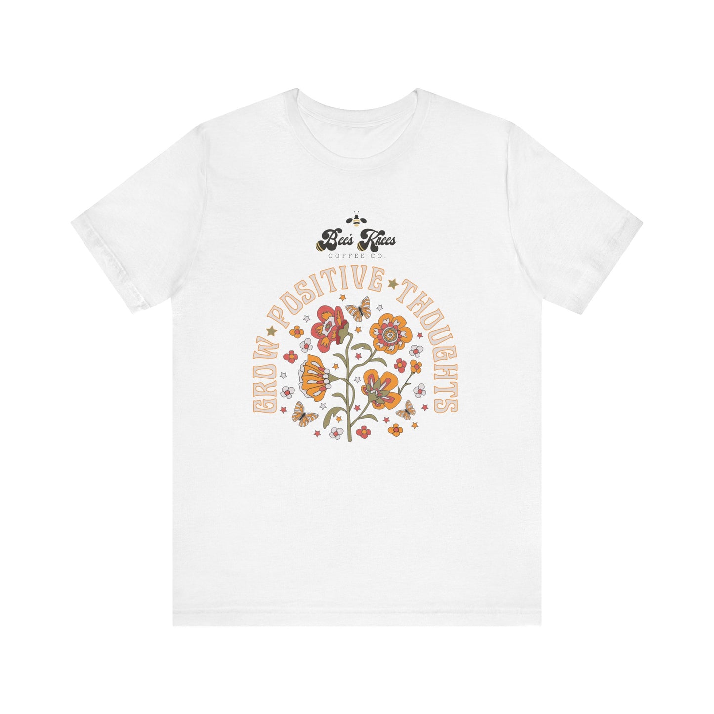 Bee's Knees Positive Thoughts Tee - Unisex Short Sleeve T-Shirt for Mindfulness and Inspiration