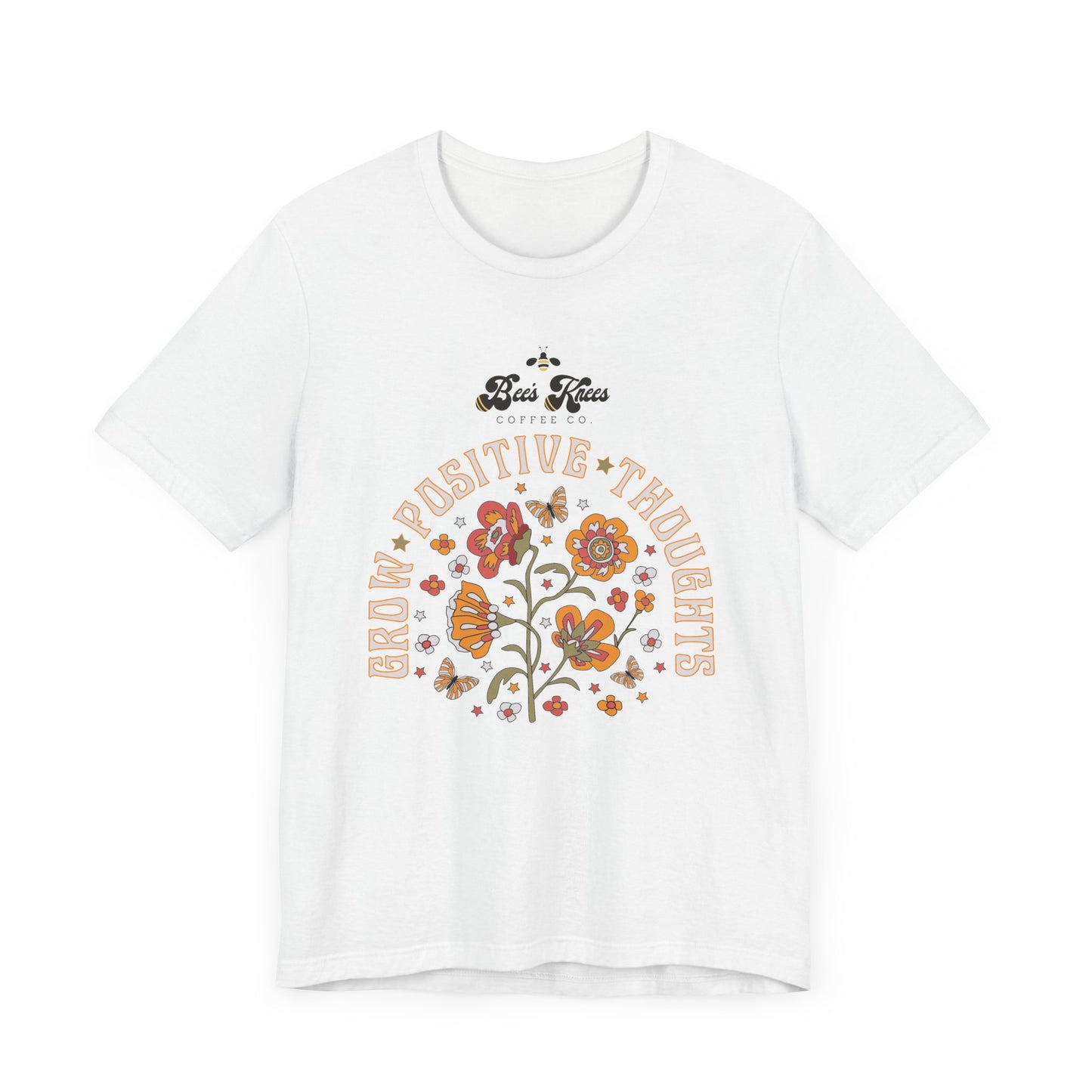 Bee's Knees Positive Thoughts Tee - Unisex Short Sleeve T-Shirt for Mindfulness and Inspiration