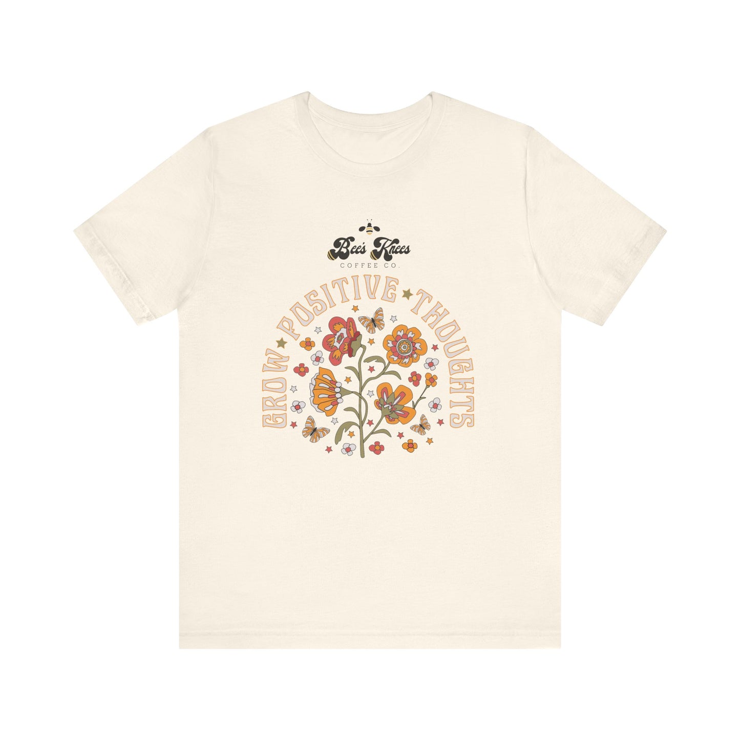 Bee's Knees Positive Thoughts Tee - Unisex Short Sleeve T-Shirt for Mindfulness and Inspiration
