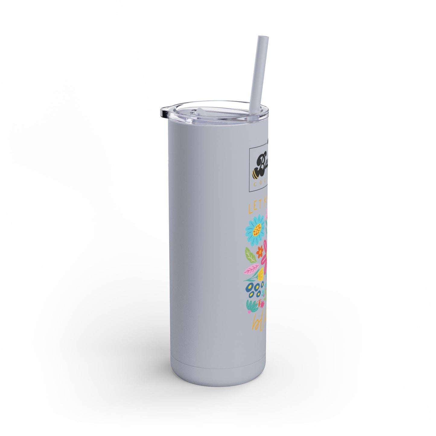 Bee's Knees Logo 20oz Floral Tumbler - "Let Kindness Bloom" - Eco-Friendly Travel Mug