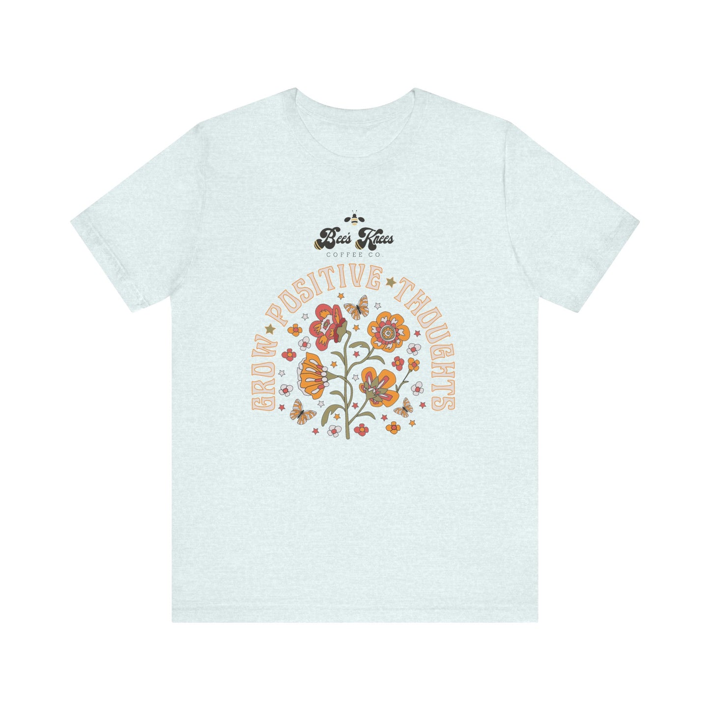 Bee's Knees Positive Thoughts Tee - Unisex Short Sleeve T-Shirt for Mindfulness and Inspiration