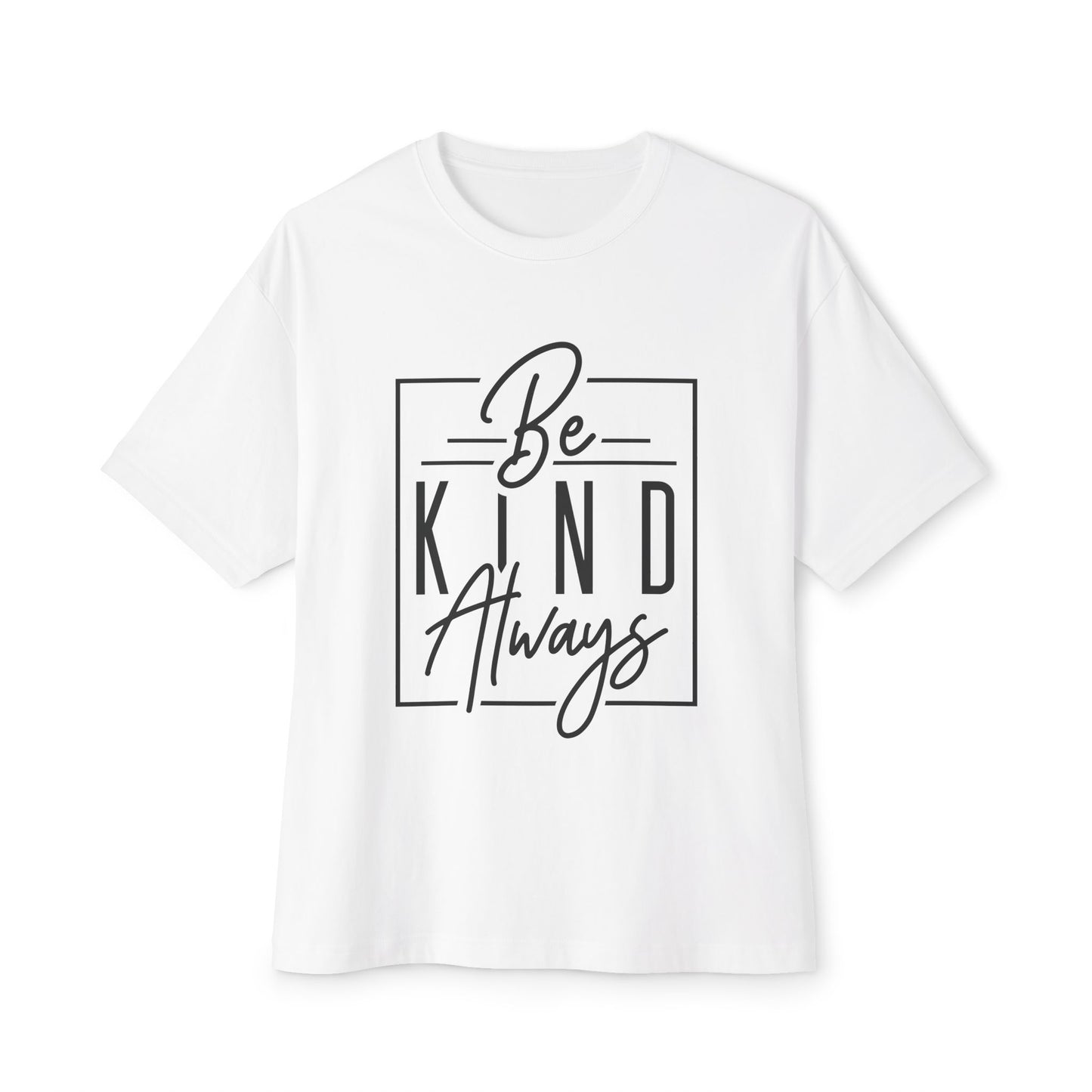 Be Kind Unisex Oversized Boxy Tee