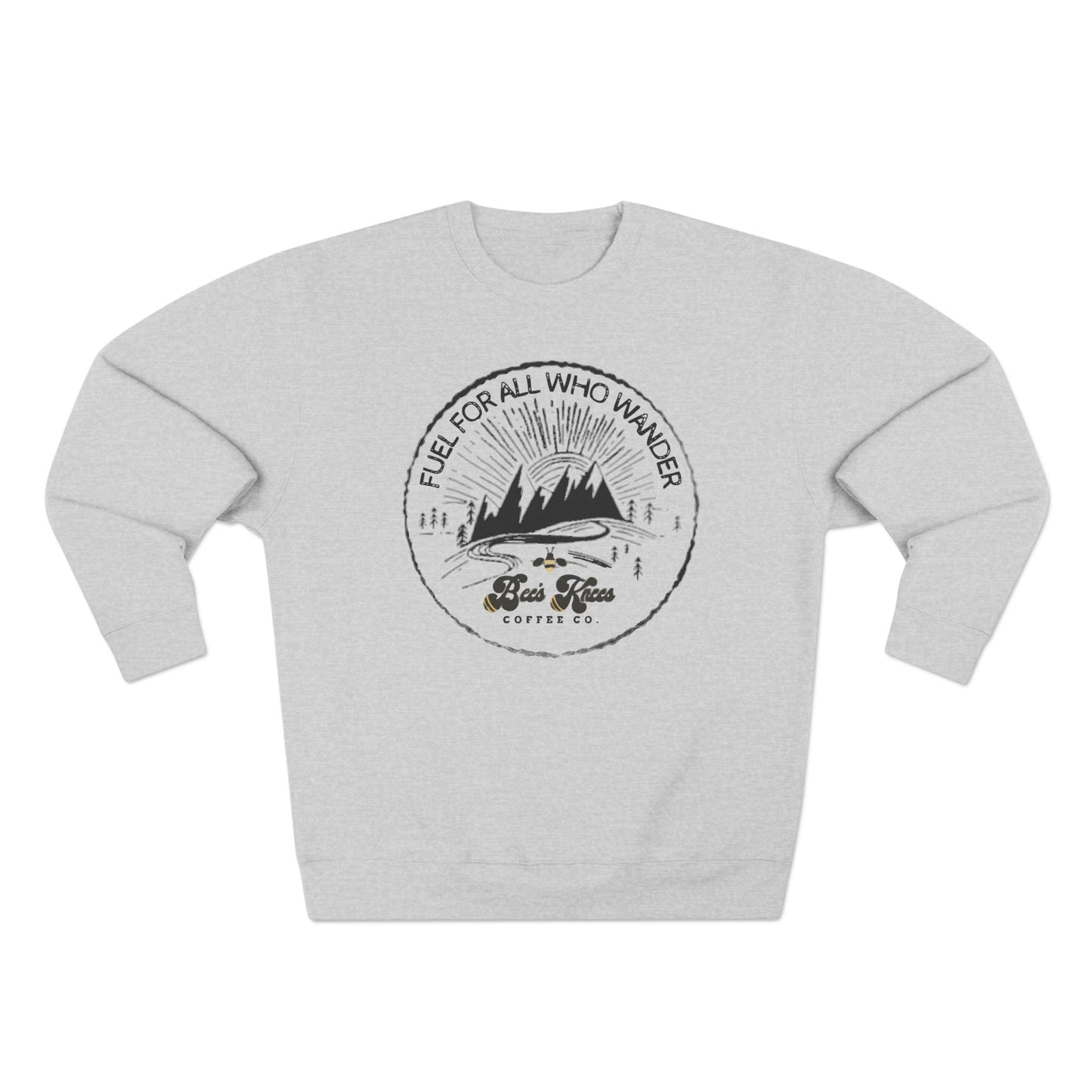 Fuel For All Who Wander/Bee's Knees Unisex Crewneck Sweatshirt