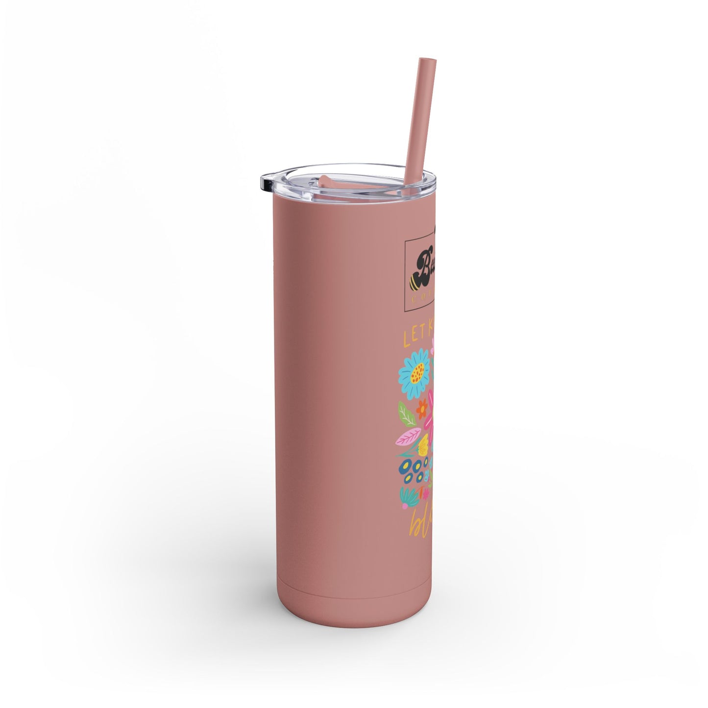 Bee's Knees Logo 20oz Floral Tumbler - "Let Kindness Bloom" - Eco-Friendly Travel Mug