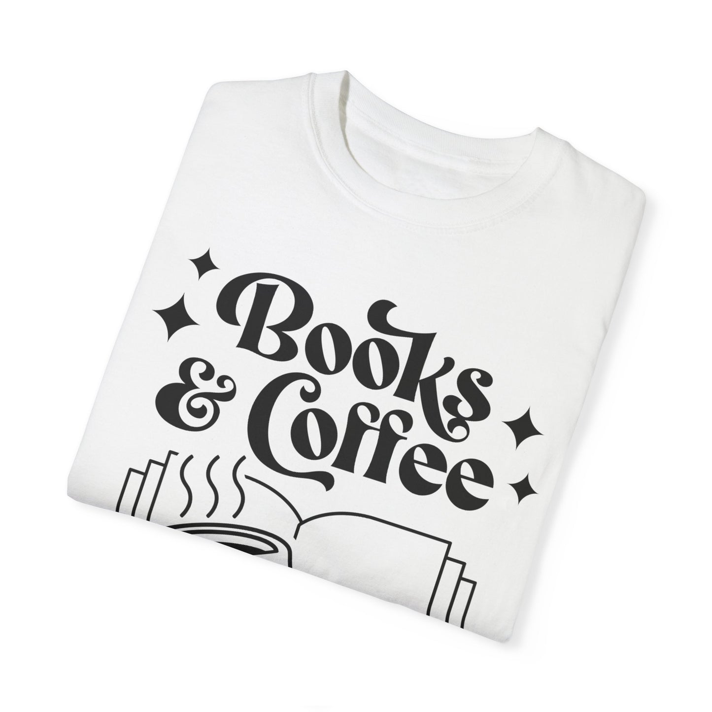 Books & Coffee Unisex Garment-Dyed T-shirt