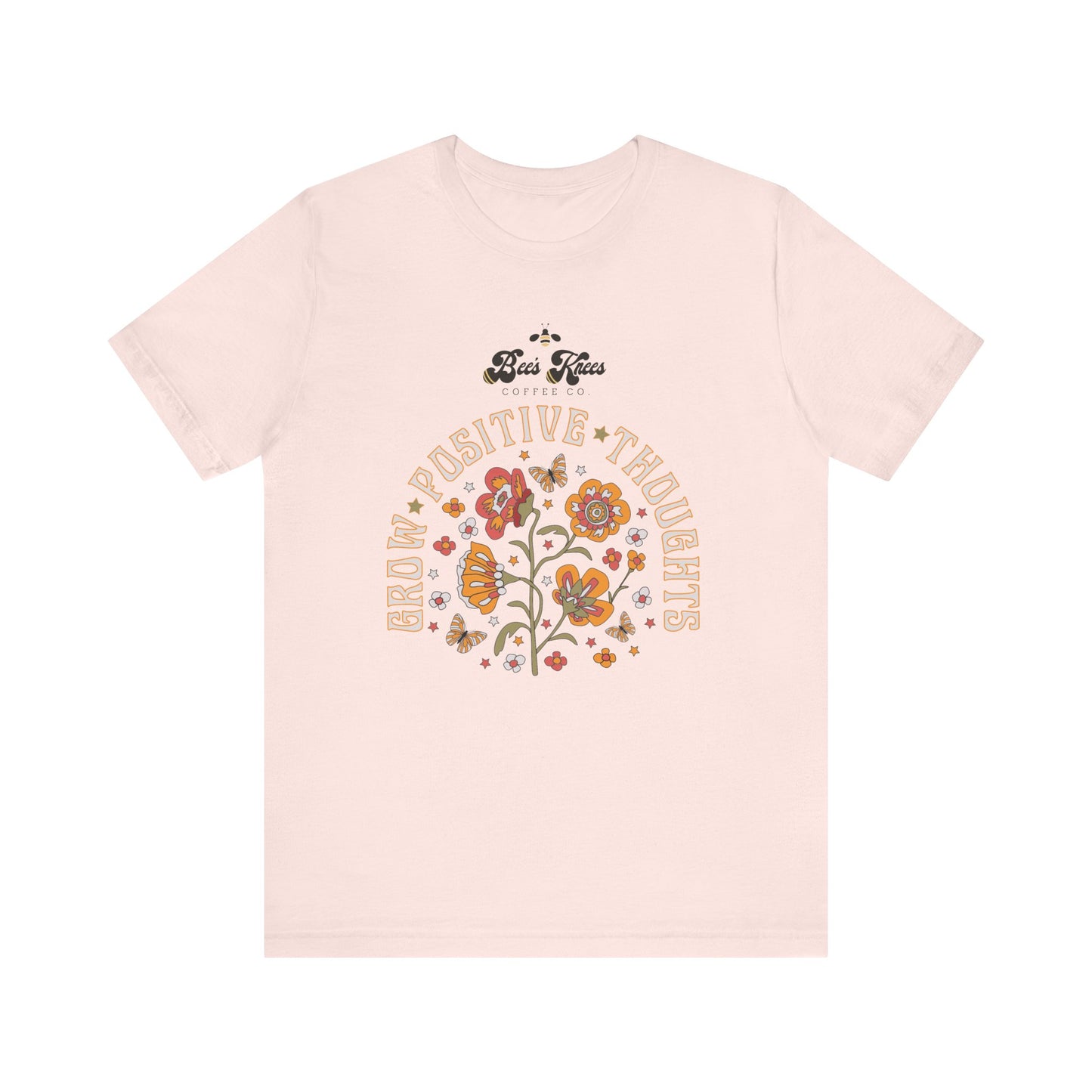 Bee's Knees Positive Thoughts Tee - Unisex Short Sleeve T-Shirt for Mindfulness and Inspiration