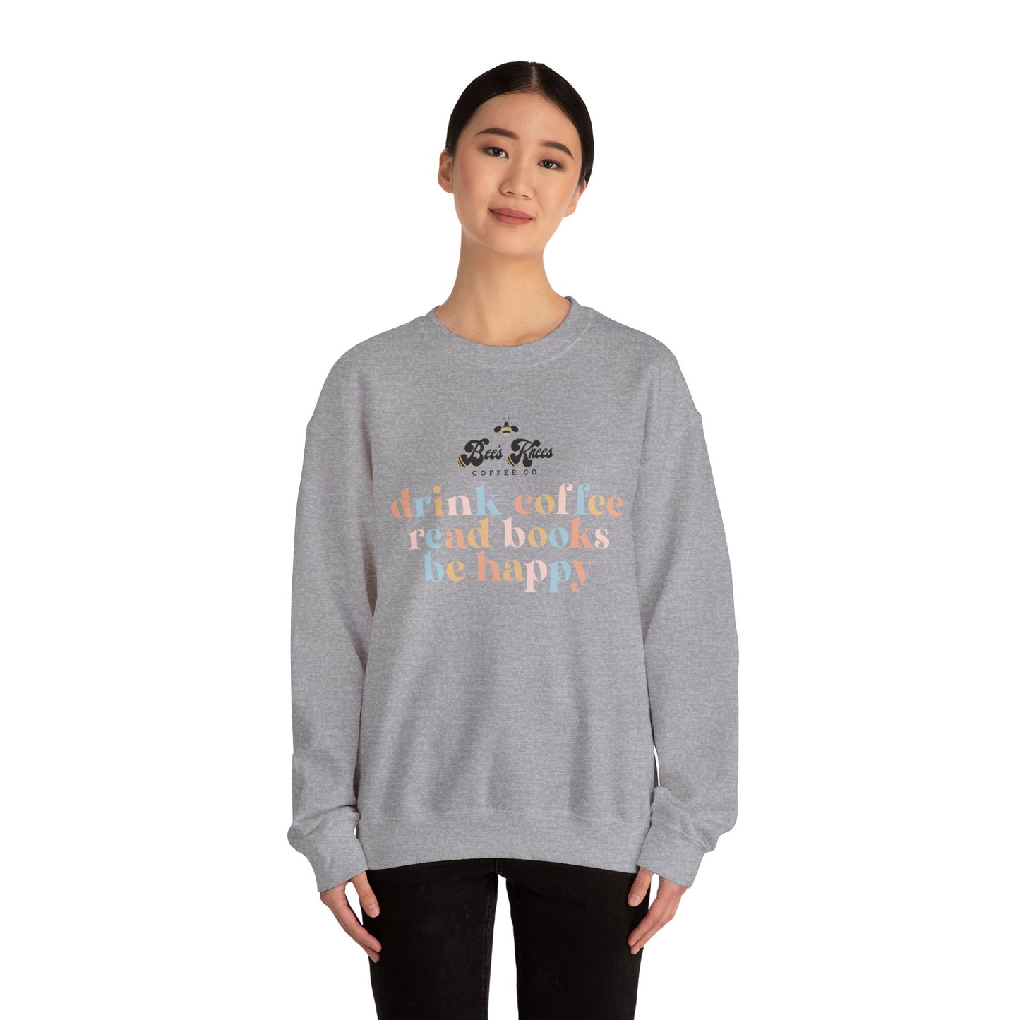 Bee's Knees Drink Coffee, Read Books, Be Happy Unisex Heavy Blend™ Crewneck Sweatshirt