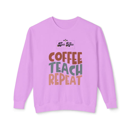 Bee's Knees Coffee, Teach, Repeat Unisex Lightweight Crewneck Sweatshirt